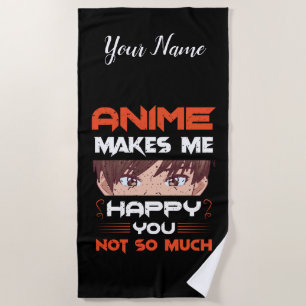 Serviette De Plage Anime Me Rend Heureux Que Tu Ne Sois Pas Tant