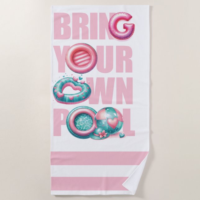 Serviette De Plage Apportez votre propre fête de piscine (Devant)