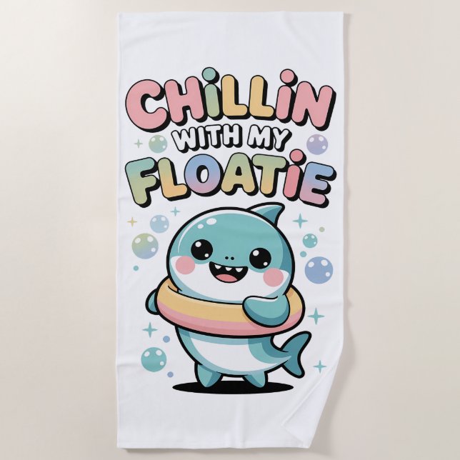 Serviette De Plage Chillin' avec mon flotteur | Bébé Requin Enfants (Devant)
