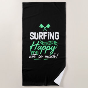 Serviette De Plage Citation de surf drôle