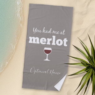 Serviette De Plage Citation de vin drôle - Vous m'avez eu à Merlot