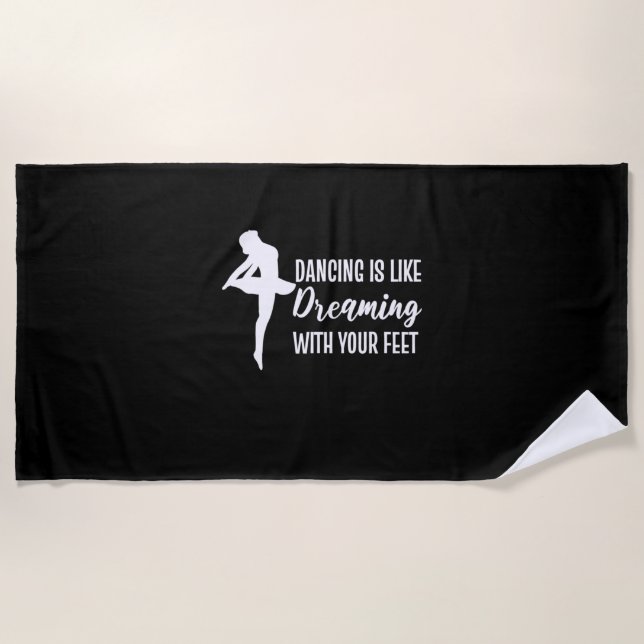 Serviette De Plage Danser Est Comme Rêver (Devant)