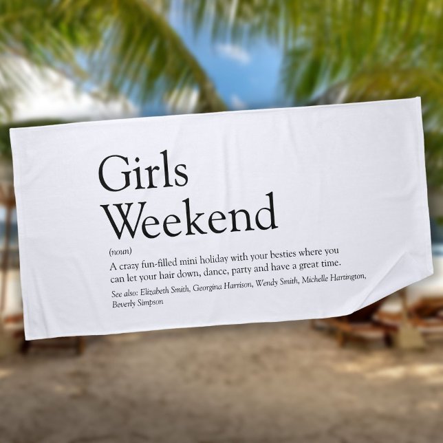 Serviette De Plage Définition de week-end personnalisé pour filles (Créateur téléchargé)