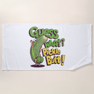 Serviette De Plage Devinez quoi_ Fessier de cornichon ! Drôle de conc