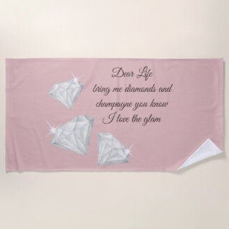 Serviette De Plage Diamonds & Champagne Quote – Dear Life Edition