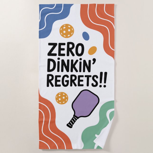 Serviette De Plage Drôle Pickleball ZERO DINKIN' REGRETS! ! (Devant)