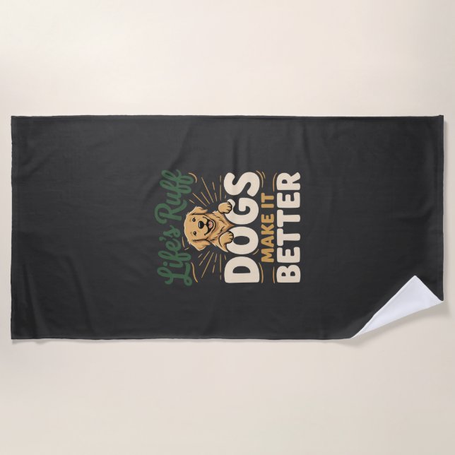 Serviette De Plage Drôles Chiens Rendent Ça Meilleur (Devant)