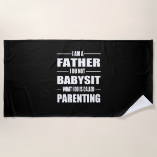 Serviette De Plage Fête des pères Je Suis Un Père
