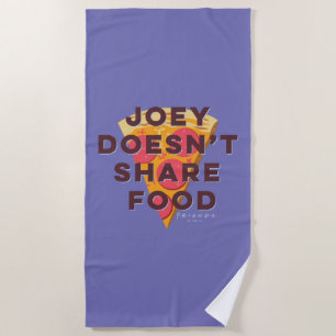 Serviette De Plage FRIENDS™   Joey ne partage pas de nourriture - Piz