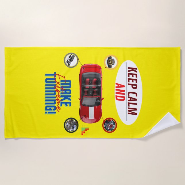 SERVIETTE DE PLAGE GARDEZ LE CALME ET FAITES UN TUNNING EXTRÊME (Devant)