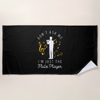 Serviette De Plage Je Ne Suis Qu'Un Joueur De Flûte
