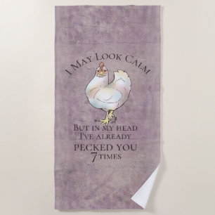 Serviette De Plage "Je peux sembler" le poulet calme