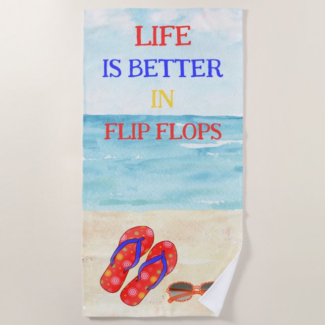 Serviette De Plage La vie est meilleure à Flip Flops Beach Towel (Devant)