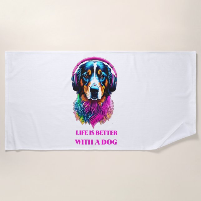 Serviette De Plage La vie est meilleure avec un chien (Devant)