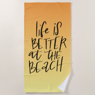 Serviette De Plage La Vie Est Mieux À La Plage