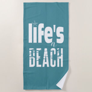 Serviette De Plage La vie est une plage audacieuse Typographie Arrièr