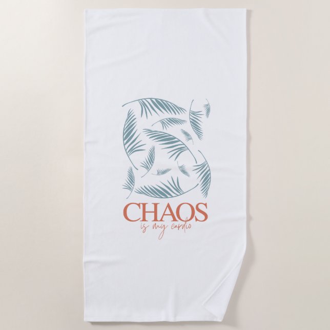 Serviette De Plage Le chaos est mon cardio (Devant)