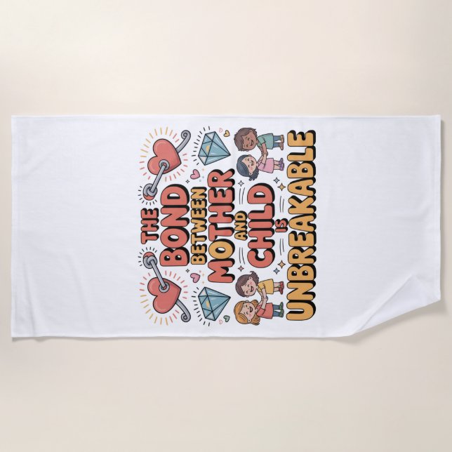 Serviette De Plage Le Lien Entre Mère Et Enfant Est Indestructible (Devant)