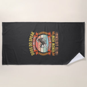 Serviette De Plage Les chiens parlent Citation vintage d'amateur de c