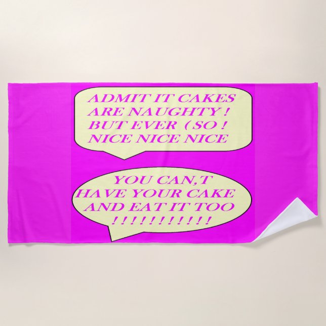 Serviette De Plage Les gâteaux sont bien faits pour les amateurs de n (Devant)