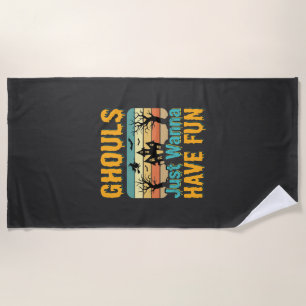 Serviette De Plage Les goules veulent juste s'amuser Design Halloween