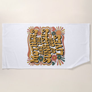 Serviette De Plage Les mères sont les levers de soleil de nos vies