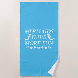 Serviette De Plage Les sirènes ont plus de plaisir
