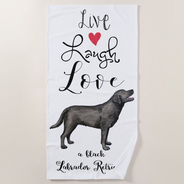 Serviette De Plage Live Laugh Love a Black Lab (Devant)