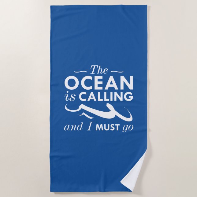 Serviette De Plage L'Océan Appelle Et Je Dois Y Aller (Devant)