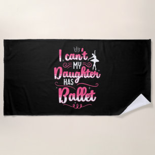 Serviette De Plage Ma Fille A Du Ballon