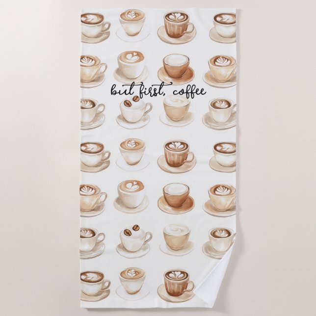 Serviette De Plage Mais d'abord, les tasses à café (Devant)