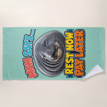Serviette de plage Maman Phoque Drôle Dit Se Repos