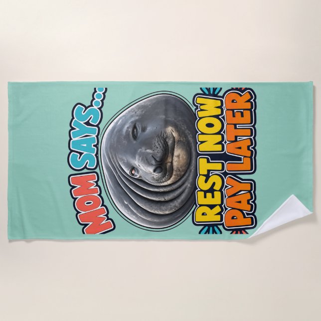 Serviette de plage Maman Phoque Drôle Dit Se Repos (Devant)