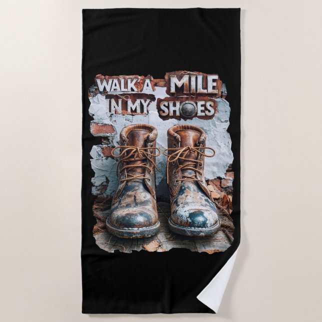 Serviette De Plage Marcher à un kilomètre dans mes chaussures - Inspi (Devant)