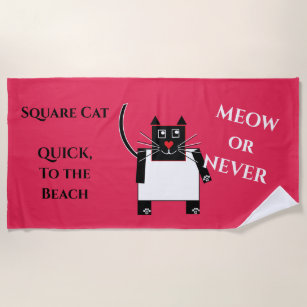 Serviette De Plage Meow Ou Jamais Amusement Dhumour De Chat De Carré