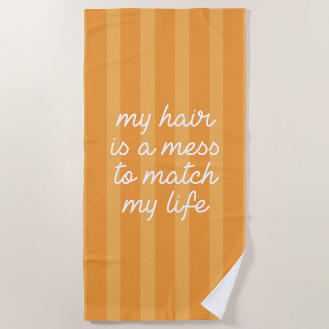 Serviette De Plage Mes Cheveux Sont Un Mess (Devant)