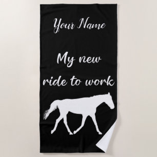 Serviette De Plage Mon nouveau voyage au travail en cheval drôle