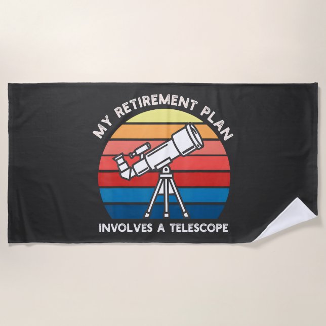 Serviette De Plage Mon plan de retraite implique un télescope (Devant)