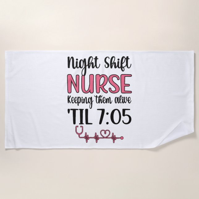 Serviette De Plage Nuit Shift Nurse Week Nuit Shift Nurse Funny (Devant)