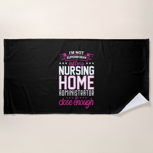 Serviette De Plage Nurse Gift A Nursing Home Administrator (Devant)