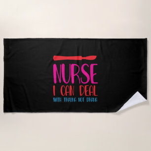 Serviette De Plage Nurse Gift Nurse I Can Deal