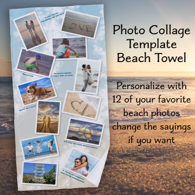 Serviette De Plage Ocean Beach Photo Collage Template (Ocean Beach Photo Collage Template - 12 of your favorite photos - change the sayings if you want)