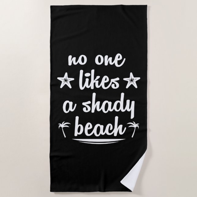 Serviette De Plage Personne N'Aime Une Plage Ombragée (Devant)