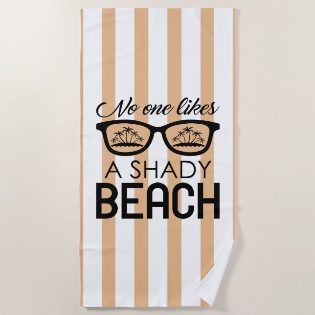 Serviette De Plage Personne N'Aime Une Plage Ombragée (Devant)