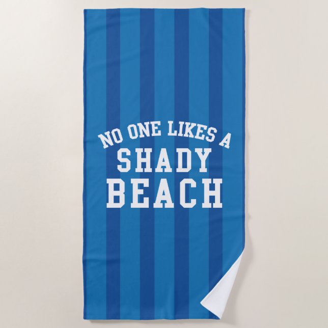 Serviette De Plage Personne N'Aime Une Plage Ombragée (Devant)