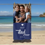Serviette De Plage Photo moderne Meilleur papa jamais bleu<br><div class="desc">Photo moderne personnalisée Meilleur papa Jamais Blue Beach Towne</div>