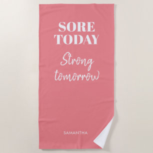 Serviette De Plage Pink Sore Aujourd'Hui Fort Demain Nom Exercice Gym