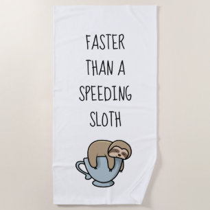 Serviette De Plage Plus rapide qu'une Sloth Speeding Beach Towne