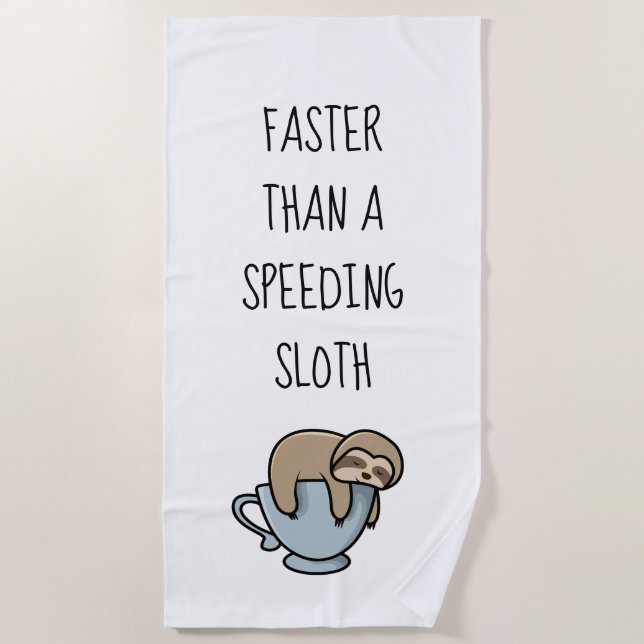 Serviette De Plage Plus rapide qu'une Sloth Speeding Beach Towne (Devant)