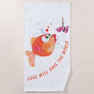 Serviette De Plage Poisson drôle et ver - L'amour sauvera le monde -